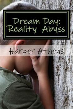 Paperback Dream Day: Reality Abyss Book