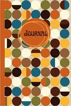 Midcentury Modern Circle Blank Journal: |144 lined college ruled pages 6" x 9"|Fun and Colorful Retro Geometric Design