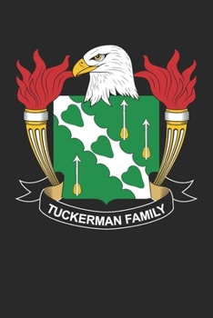 Paperback Tuckerman: Tuckerman Coat of Arms and Family Crest Notebook Journal (6 x 9 - 100 pages) Book
