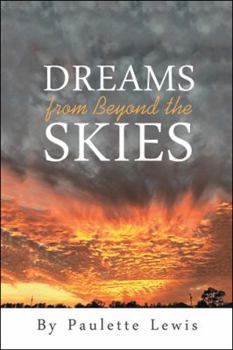 Paperback Dreams from Beyond the Skies Book