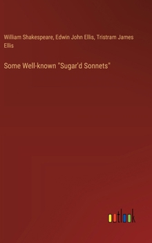 Hardcover Some Well-known "Sugar'd Sonnets" Book