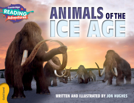 Paperback Cambridge Reading Adventures Animals of the Ice Age Gold Band Book