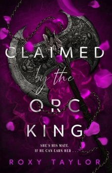Paperback Claimed by the Orc King Book