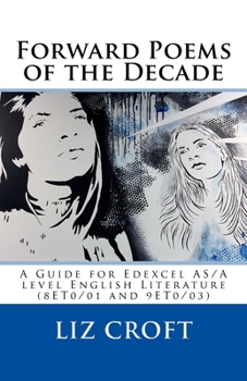 Paperback Forward Poems of the Decade: A Guide for Edexcel A/AS level English Literature Book