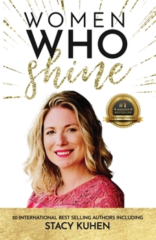 Paperback Women Who Shine- Stacy Kuhen Book