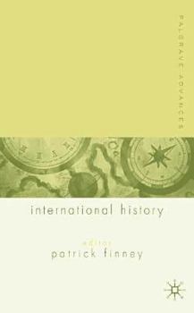 Hardcover Palgrave Advances in International History Book