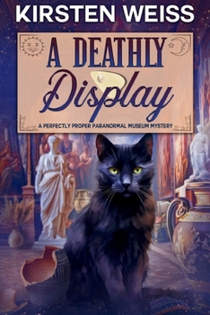 Deathly Display : A Small-Town Murder Mystery