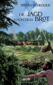 Paperback Die Jagd nach dem Brot [German] Book
