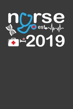 Nurse 2019: Perfect Notebook For Nurse. Cute Cream Paper 6*9 Inch With 100 Pages Notebook For Writing Daily Routine, Journal and Hand Note