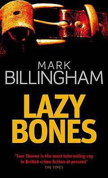 Lazybones - Book #3 of the Tom Thorne