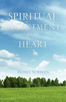 Paperback Spiritual Anointments for the Heart Book