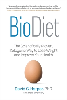 Paperback Biodiet: The Scientifically Proven, Ketogenic Way to Lose Weight and Improve Health Book