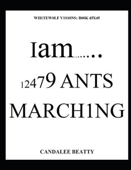 Paperback Wh1tew0lf V1s10ns: B00K 45/45 Iam.........12479 ants marchiNg Book