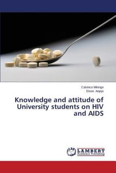 Paperback Knowledge and Attitude of University Students on HIV and AIDS Book