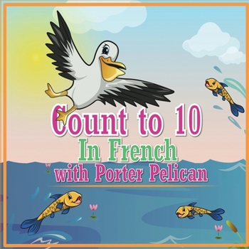 Paperback Count to 10 in French with Porter Pelican Book