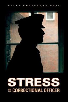 Paperback Stress and the Correctional Officer Book