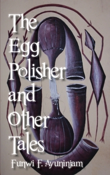 Paperback The Egg Polisher and Other Tales Book