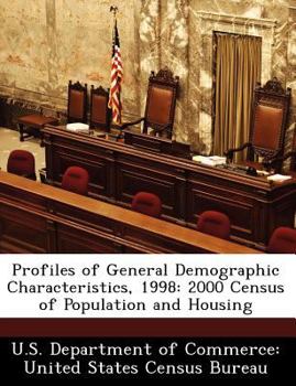 Paperback Profiles of General Demographic Characteristics, 1998: 2000 Census of Population and Housing Book