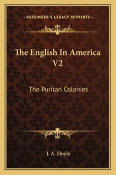 Paperback The English In America V2: The Puritan Colonies Book