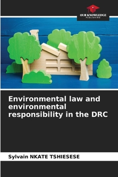 Paperback Environmental law and environmental responsibility in the DRC Book