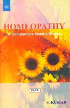 Paperback Homeopathy: A Comparative Materia Medica. 2 pts. PA by S. Kumar (2002-03-01) Book
