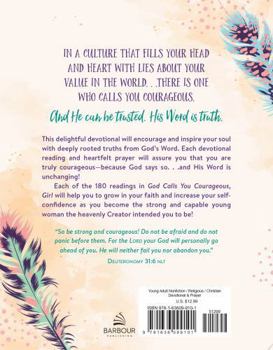 Paperback God Calls You Courageous, Girl: 180 Devotions and Prayers for Teens Book