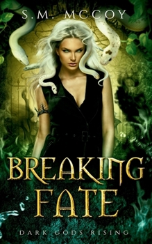 Breaking Fate: A Greek Myth Monster Retelling (Dark Gods Rising)