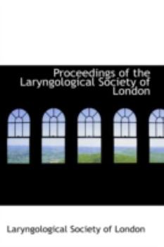 Paperback Proceedings of the Laryngological Society of London Book