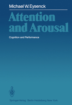 Paperback Attention and Arousal: Cognition and Performance Book