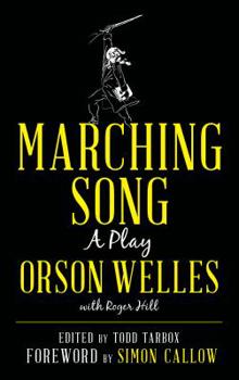 Hardcover Marching Song: A Play Book