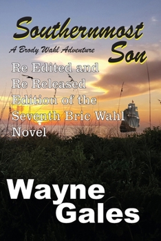 Southernmost Son: A Brody Wahl Key West Adventure
