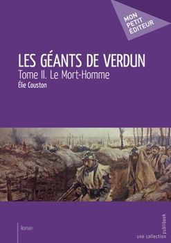 Paperback Les Géants de Verdun - Tome 2 [French] Book