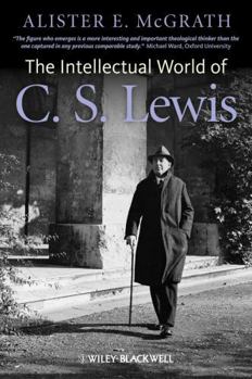 Paperback The Intellectual World of C. S. Lewis Book