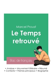 Paperback Réussir son Bac de français 2023: Analyse du Temps retrouvé de Marcel Proust [French] Book