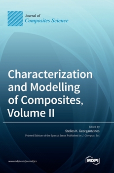 Hardcover Characterization and Modelling of Composites, Volume II Book