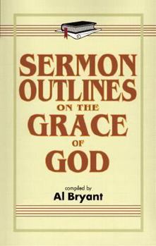 Paperback Sermon Outlines on the Grace of God Book