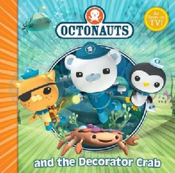 Paperback Octonauts and the Decorator Crab Book