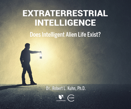 Audio CD Extraterrestrial Intelligence: Does Intelligent Alien Life Exist? Book