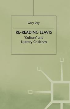 Paperback Re-Reading Leavis: Culture and Literary Criticism Book