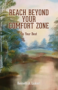 Paperback Reach Beyond Your Comfort Zone: Do Your Best Book