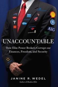 Paperback Unaccountable: How the Establishment Corrupted Our Finances, Freedom and Politics and Created an Outsider Class Book