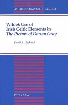 Wilde's Use of Irish Celtic Elements in «The Picture of Dorian Gray»