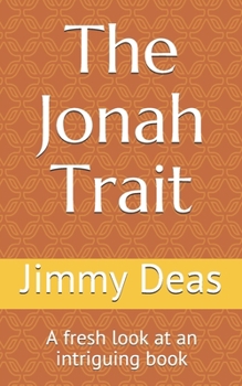 Paperback The Jonah Trait: A fresh look at an intriguing book
