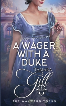 Paperback A Wager with a Duke Book