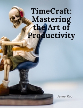 Paperback TimeCraft: Mastering the Art of Productivity Book