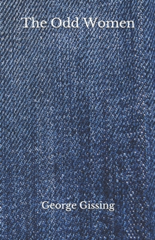 Paperback The Odd Women: Beyond World's Classics Book