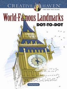 Paperback Creative Haven World-Famous Landmarks Dot-To-Dot Book