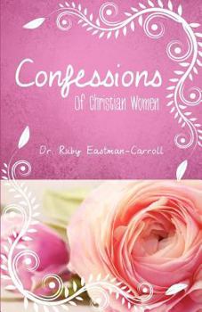 Paperback Confessions of Christian Women Book