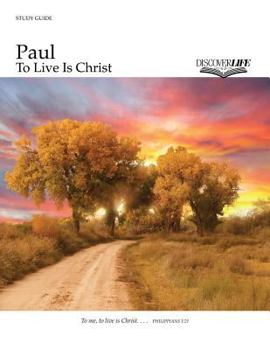 Paperback Paul: To Live Is Christ Book