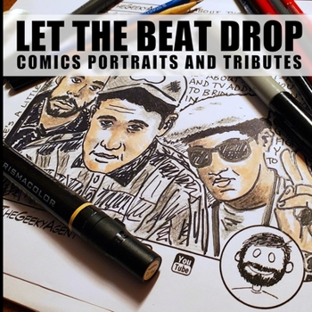 Paperback Let the Beat Drop: Comics Portraits and Tributes Book